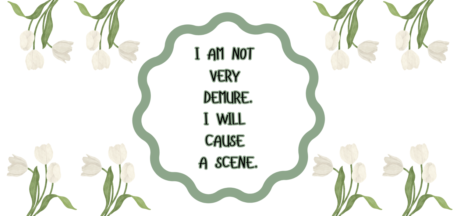 Not very demure