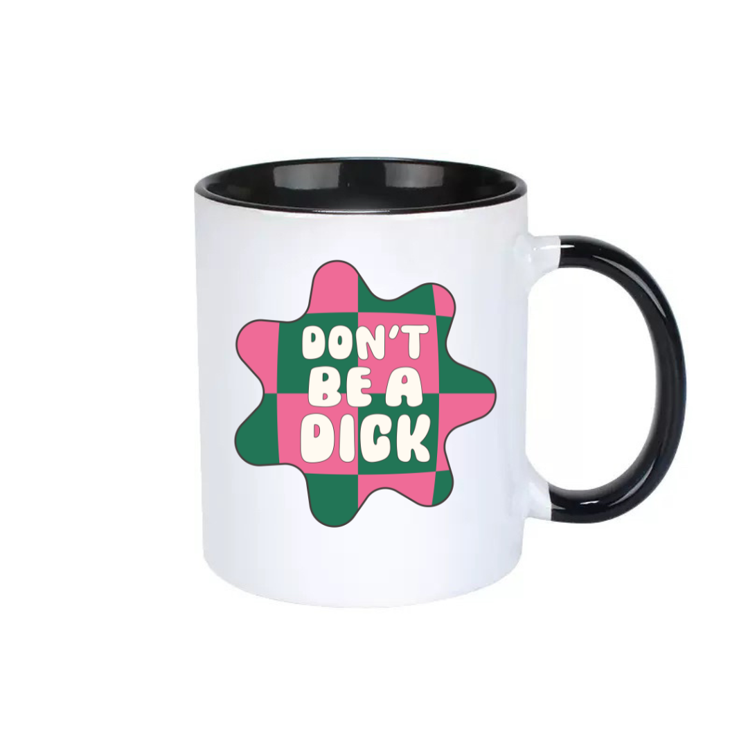 Don't be a dick